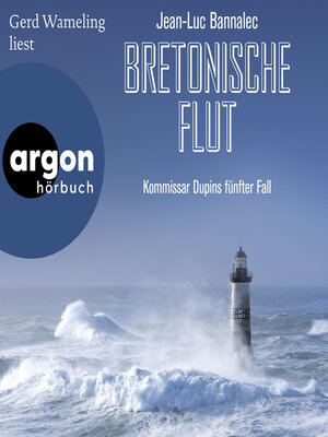 cover image of Bretonische Flut--Kommissar Dupins fünfter Fall--Kommissar Dupin ermittelt, Band 5 (Ungekürzte Lesung)